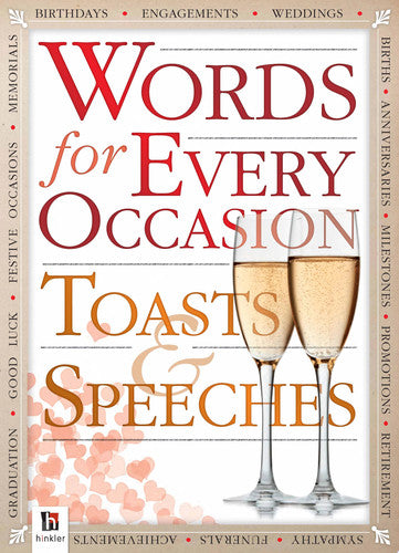 Words for All Occasions: Toasts and Speeches