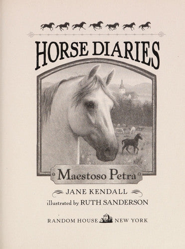 Horse Diaries #4: Maestoso Petra