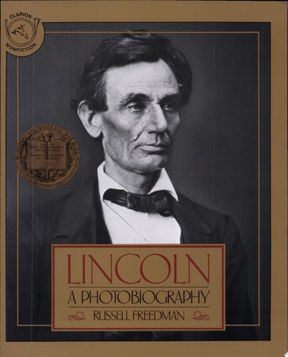 Lincoln A Photobiography