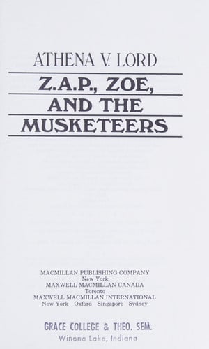 Zap, Zoe, and the Musketeers