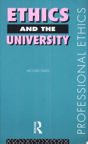 Ethics and the University (Professional Ethics)