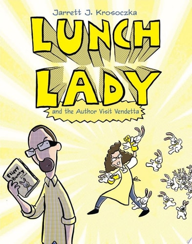 Lunch Lady and the Author Visit Vendetta Lunch Lady #3