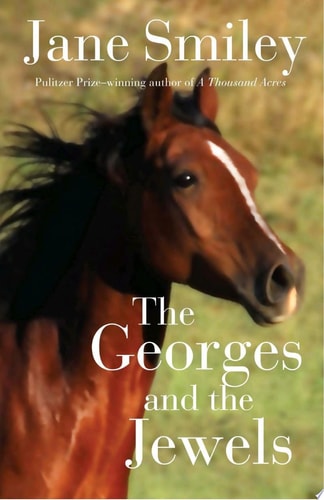The Georges and the Jewels Book One of the Horses of Oak Valley Ranch