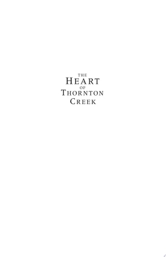 The Heart of Thornton Creek