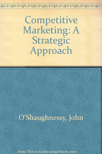 Competitive Marketing: A Strategic Approach