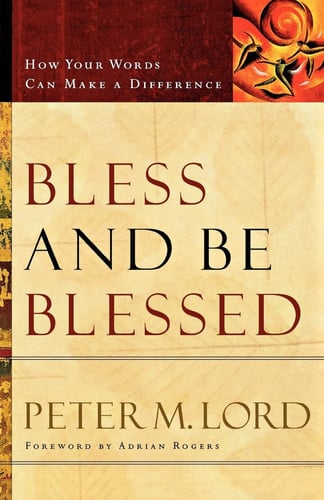 Bless and Be Blessed: How Your Words Can Make a Difference