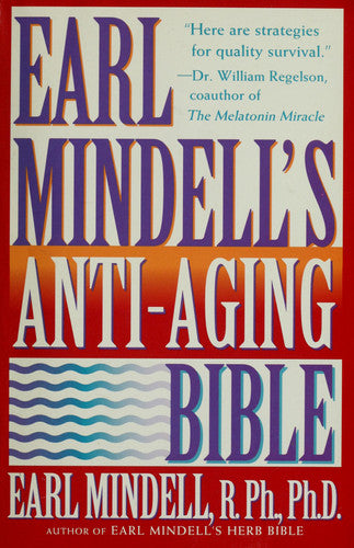 Earl Mindell's Anti-Aging Bible