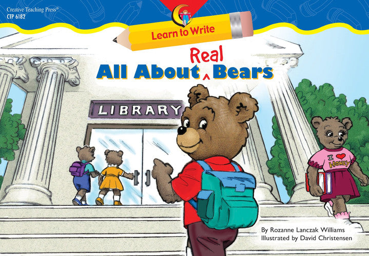 All About Real Bears Learn to Write Reader (Learn to Write Readers)