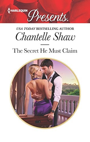 The Secret He Must Claim (The Saunderson Legacy)