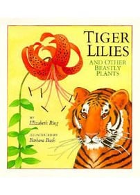 Tiger Lilies and Other Beastly Plants