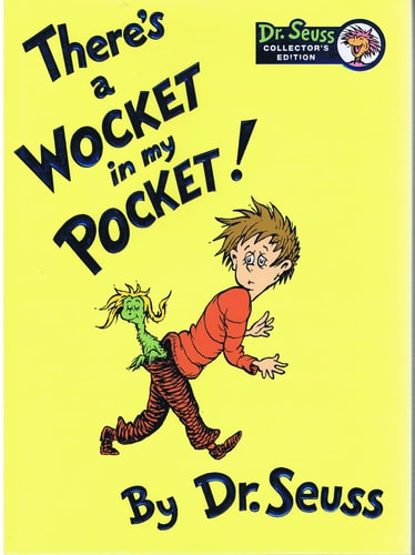 There's a Wocket in My Pocket!