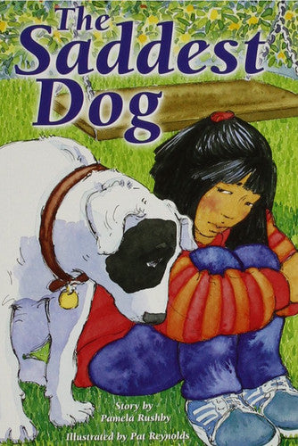 The Saddest Dog: Individual Student Edition Emerald (Levels 25-26)