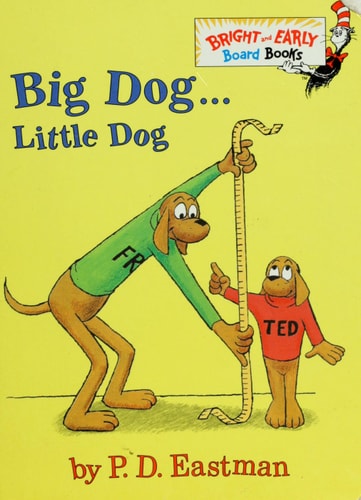 Big Dog . . . Little Dog