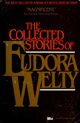 The Collected Stories of Eudora Welty