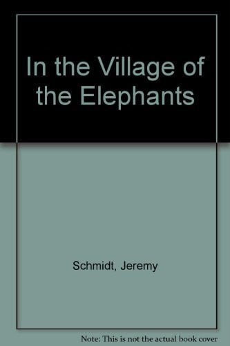 In the Village of the Elephants