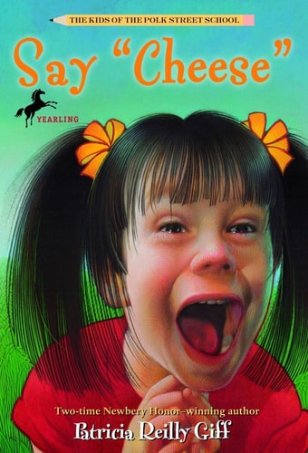 Say Cheese (The Kids of the Polk Street School)