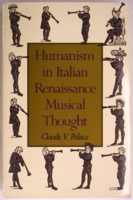 Humanism in Italian Renaissance Musical Thought