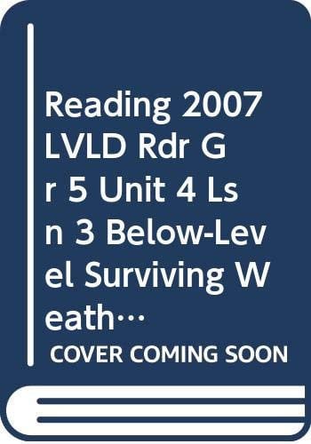 Surviving Weather: Animals in Their Environments Leveled Reader Grade 5, Unit 4, Lesson 3 Below level