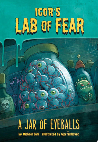 A Jar of Eyeballs (Igor's Lab of Fear)