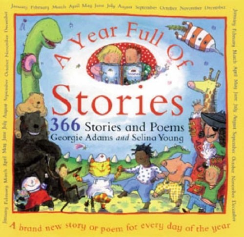 A Year Full of Stories 366 Stories and Poems