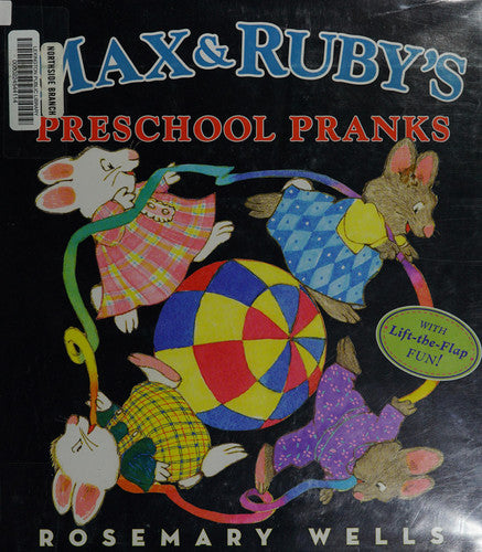Max and Ruby's Preschool Pranks