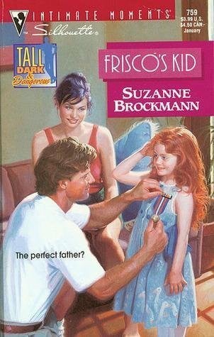 Frisco's Kid (Tall, Dark & Dangerous, Book 3)