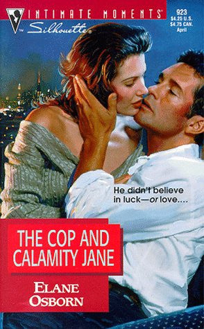 Cop And Calamity Jane (Silhouette Intimate Moments)