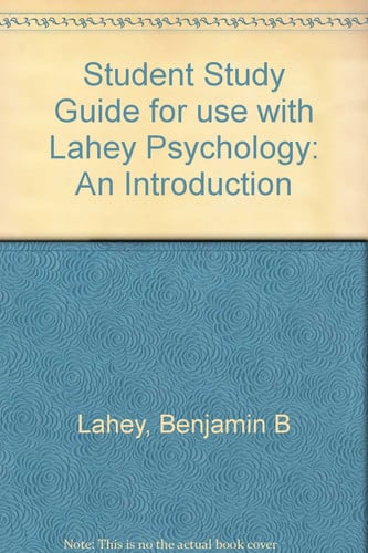 Student Study Guide for use with Lahey Psychology