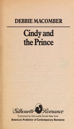 Cindy And The Prince (Legendary Lovers) (Silhouette Romance, No 555)