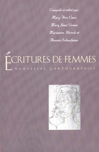 Écritures de femmes: Nouvelles cartographies (Yale Language Series)