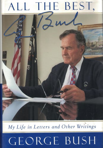 All The Best, George Bush: My Life in Letters and Other Writings