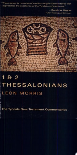 The Epistles of Paul to the Thessalonians An Introduction and Commentary
