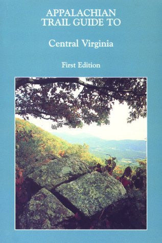 Appalachian Trail Guide to Central Virginia
