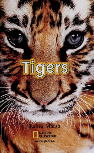 Tigers (National Geographic Kids Readers, Level 2)