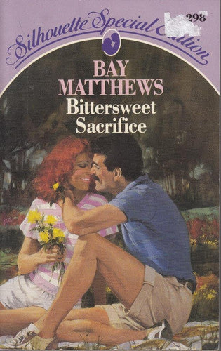 Bittersweet Sacrifice (Silhouette Special Edition, No 298)