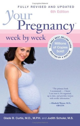 Your Pregnancy Week by Week, 6th Edition