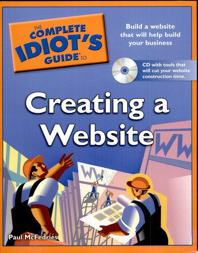 The Complete Idiot's Guide to Creating a Website