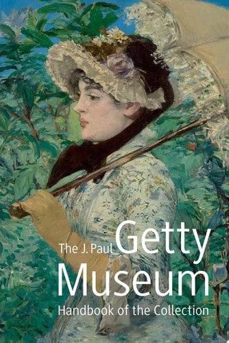 The J. Paul Getty Museum Handbook of the Collection Eighth Edition