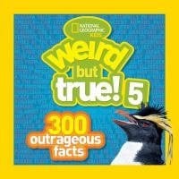 Weird But True 5 (Special Sales Edition) 300 Outrageous Facts