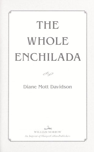 The Whole Enchilada: A Novel of Suspense (Goldy Schulz)