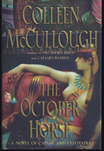 The October Horse : A Novel of Caesar and Cleopatra