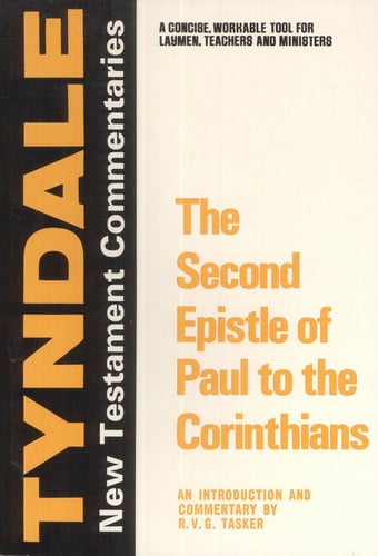 The Second Epistle of Paul to the Corinthians: An Introduction and Commentary (Tyndale Bible Commentaries)