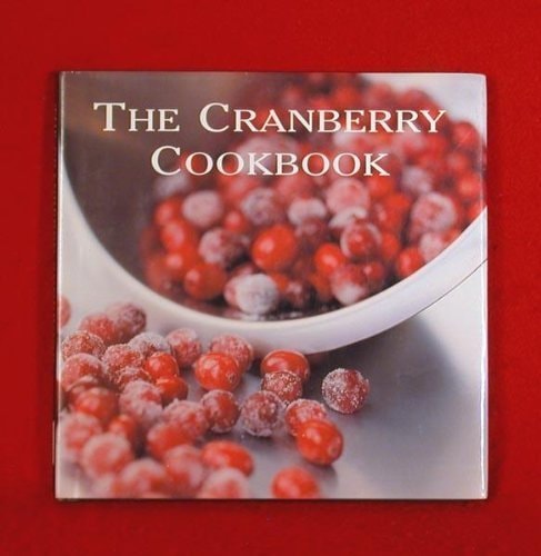 The Cranberry Cookbook