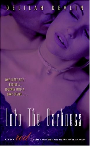 Into the Darkness (Dark Realm, Book 1)