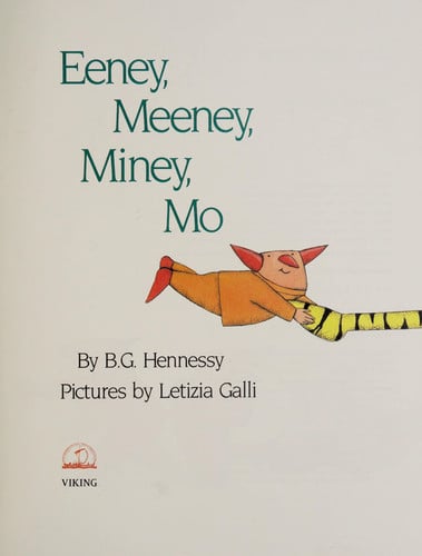 Eeney, Meeney, Miney, Mo