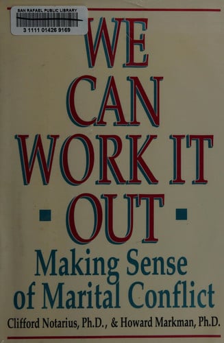 We Can Work It Out: Making Sense of Marital Conflict