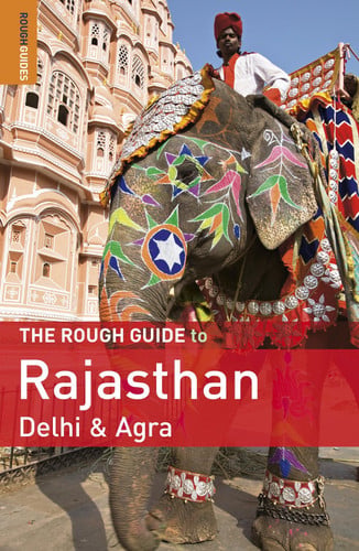 RGT to Rajasthan, Delhi & Agra (Rough Guide)