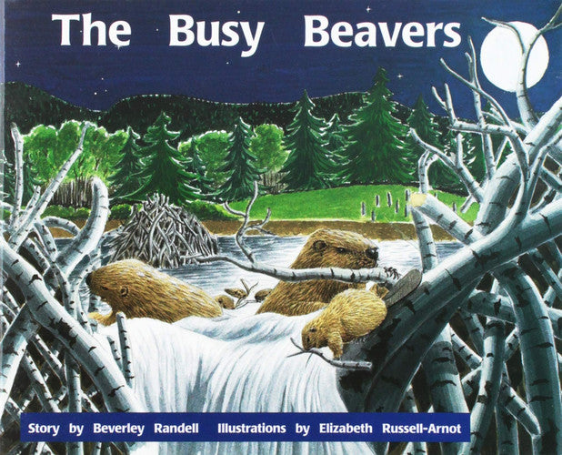 The Busy Beavers: Individual Student Edition Orange (Levels 15-16) (Rigby PM Collection)