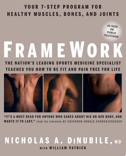 FrameWork: Your 7-Step Program for Healthy Muscles, Bones, and Joints