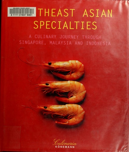 Southeast Asian Specialties A Culinary Journey